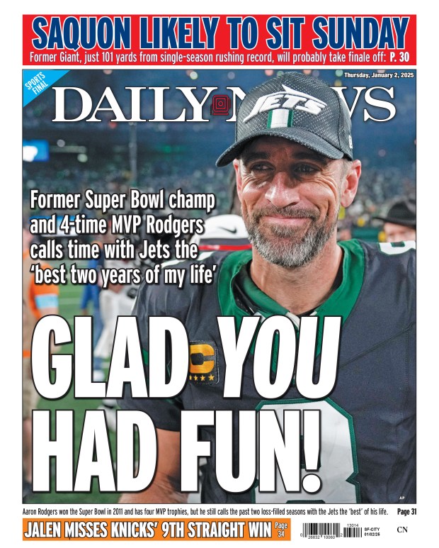 Back page for Jan. 2, 2025: Former Super Bowl champ and 4-time MVP Rodgers calls time with Jets the "best two years of my life." Aaron Rodgers won the Super Bowl in 2011 and has four MVP trophies, but he still calls the past two loss-filled seasons with the Jets the "best" of his life. 